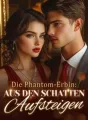 Die Phantom-Erbin: Aus den Schatten Aufsteigen cover