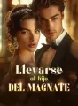 Llevarse al hijo del magnate cover