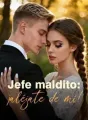 Jefe maldito: ¡aléjate de mí! cover