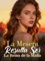 La Mesera Resulta Ser La Reina de la Mafia cover