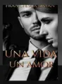 UNA VIDA, UN AMOR cover