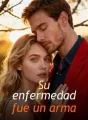 Su enfermedad fue un arma cover