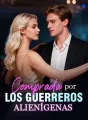 Comprada por los guerreros alienígenas cover