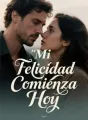Mi Felicidad Comienza Hoy cover