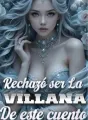 Rechazó ser la villana de este cuento. cover