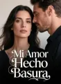 Mi Amor Hecho Basura cover