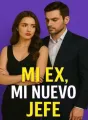 Mi ex, mi nuevo jefe cover