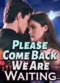 Please Come Back, We Are Waiting cover