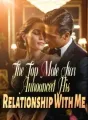 The Top Male Star Announced His Relationship With Me cover