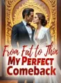 From Fat to Thin: My Perfect Comeback cover