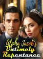 Alpha Jacob's Untimely Repentance cover