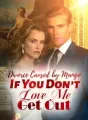 Divorce Caused by Mango: If You Don’t Love Me, Get Out! cover