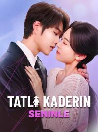 [Dublajlı] Tatlı Kaderin Seninle