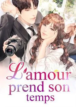 L'amour prend son temps