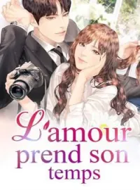 L'amour prend son temps