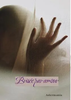 Brisée par amour