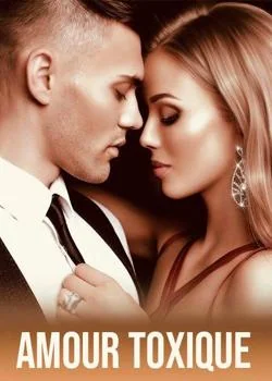 AMOUR TOXIQUE ( lorsque l'amour nous rend aveugle)