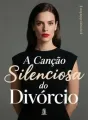 A Canção Silenciosa do Divórcio cover