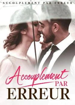 Accouplement par erreur