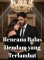 Rencana Balas Dendam yang Terlambat cover