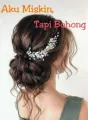 Aku Miskin, tapi Bohong cover