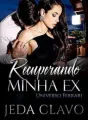 Recuperando Minha Ex. Universo Ferrari. cover