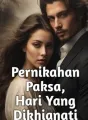 Pernikahan Paksa, Hari yang dikhianati cover