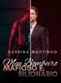 MEU BOMBEIRO MAFIOSO E BILIONÁRIO cover