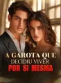 A garota que decidiu viver por si mesma cover