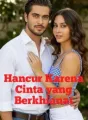 Hancur Karena Cinta yang Berkhianat cover