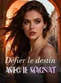 Défier le destin avec le magnat cover