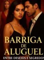 Barriga de Aluguel Entre desejos e segredos  cover