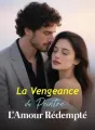 La Vengeance du Peintre : L'Amour Rédempté cover