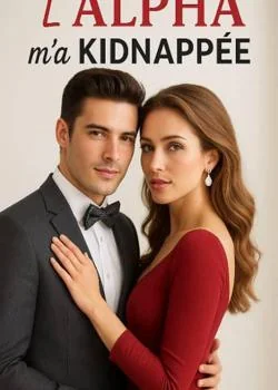 L' Alpha m'a Kidnappée