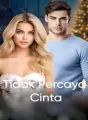 Tidak Percaya Cinta cover