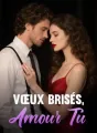 Vœux Brisés, Amour Tu cover