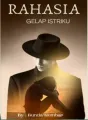 Rahasia Gelap Istriku cover