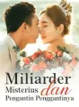 Miliarder Misterius dan Pengantin Penggantinya cover