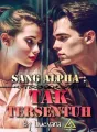 SANG ALPHA : Tak Tersentuh cover