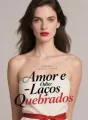 Amor e Ódio: Laços Quebrados cover