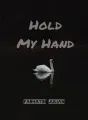 Hold My Hand cover