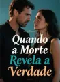 Quando a Morte Revela a Verdade cover