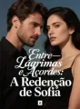 Entre Lágrimas e Acordes: A Redenção de Sofia cover