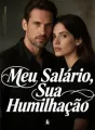 Meu Salário, Sua Humilhação cover