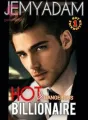 HOT AND DANGEROUS BILLIONAIRE cover