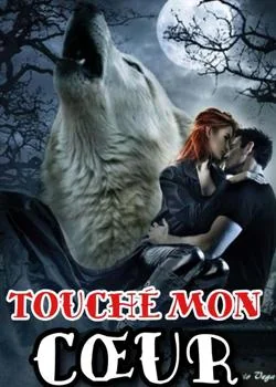 TOUCHÉ MON CŒUR