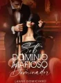 Sob Domínio do Mafioso Dominador - Continuação do Vendida para o Mafioso Dominador cover