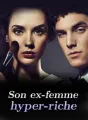 Son ex-femme hyper-riche cover
