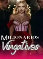 Milionarios Vingativos cover