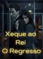 Xeque ao Rei: O Regresso cover